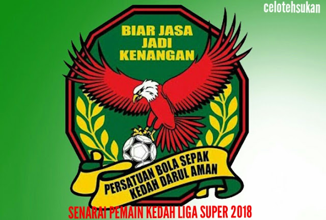 Senarai Pemain Kedah 2018 Liga Super Senarai Pemain Kedah 2018 Liga Super