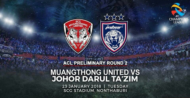 Live Streaming Muangthong United vs JDT 23.1.2018 Preliminary ACL Live Streaming Muangthong United vs JDT 23.1.2018 Preliminary ACL