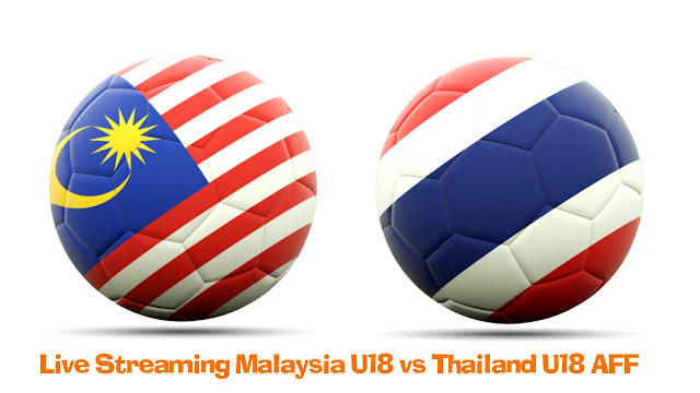 Live Streaming Malaysia U18 vs Thailand U18 12.9.2017 AFF Live Streaming Malaysia U18 vs Thailand U18 12.9.2017 AFF