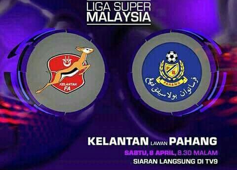 Live Streaming Kelantan vs Pahang 8.4.2017