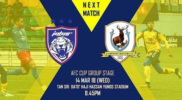 Live Streaming JDT vs Tampines Rovers 14.3.2018 Piala AFC Live Streaming JDT vs Tampines Rovers 14.3.2018 Piala AFC