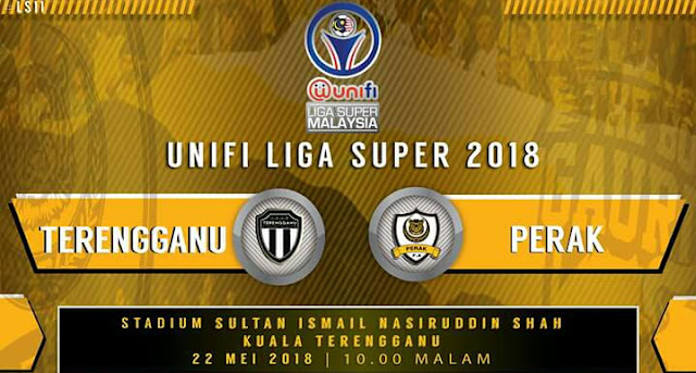 Live Streaming Terengganu FC vs Perak 22.5.2018 Liga Super Live Streaming Terengganu FC vs Perak 22.5.2018 Liga Super