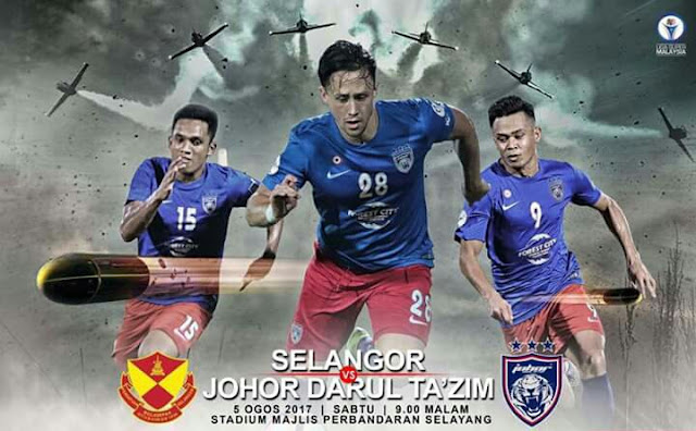 Live Streaming Selangor vs JDT 5.8.2017 Liga Super