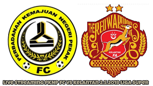 Live Streaming PKNP FC vs Kelantan 2.5.2018 Liga Super Live Streaming PKNP FC vs Kelantan 2.5.2018 Liga Super