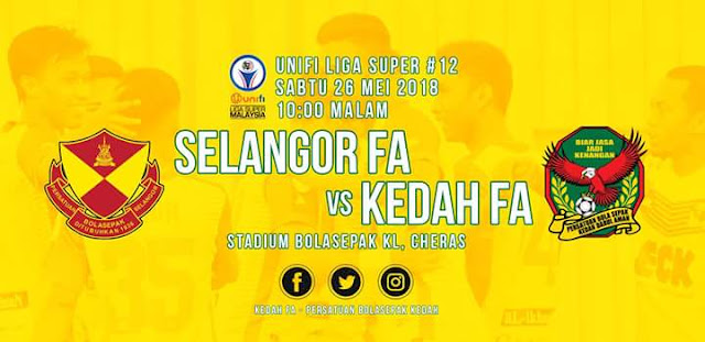 Live Streaming Selangor vs Kedah 26.5.2018 Liga Super Live Streaming Selangor vs Kedah 26.5.2018 Liga Super