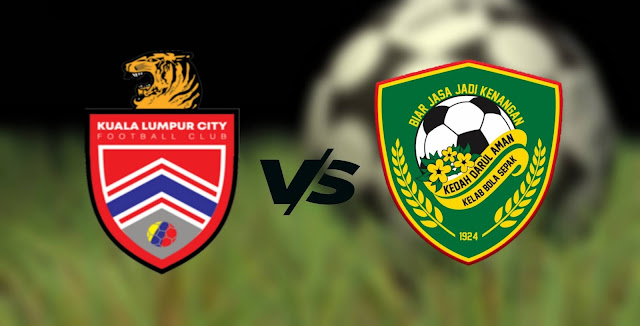 Live Streaming Kuala Lumpur City vs Kedah Darul Aman 4.9.2021 Liga Super Live Streaming Kuala Lumpur City vs Kedah Darul Aman 4.9.2021 Liga Super