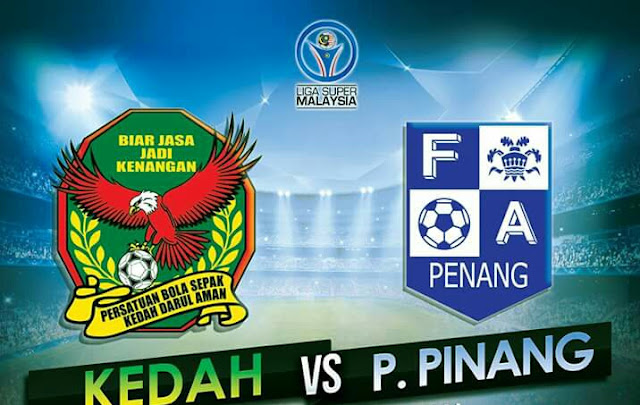Live Streaming Keputusan Kedah vs Pulau Pinang 25.2.2017 Live Streaming Keputusan Kedah vs Pulau Pinang 25.2.2017