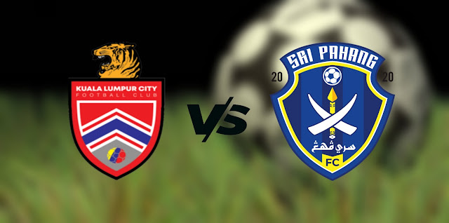 Live Streaming Kuala Lumpur City vs Sri Pahang FC 26.9.2021 Piala Malaysia Live Streaming Kuala Lumpur City vs Sri Pahang FC 26.9.2021 Piala Malaysia