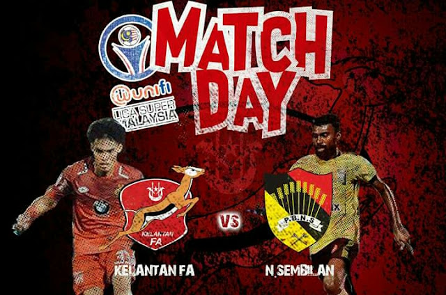 Live Streaming Kelantan vs Negeri Sembilan 26.5.2018 Liga Super Live Streaming Kelantan vs Negeri Sembilan 26.5.2018 Liga Super