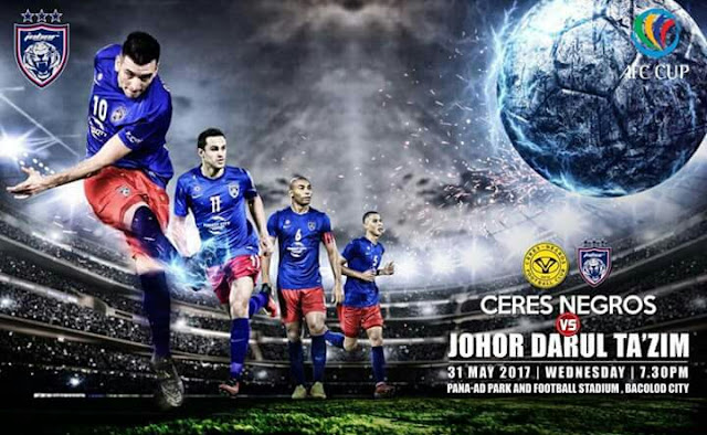 Live Streaming Ceres Negros vs JDT 31.5.2017 AFC Cup