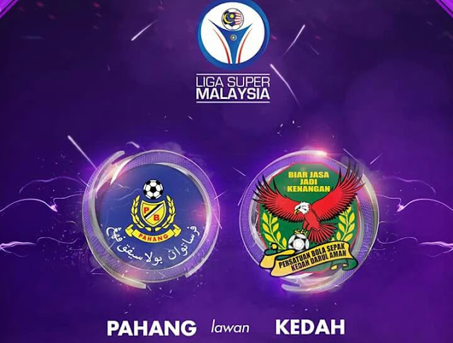 Live Streaming Pahang vs Kedah 5.8.2017 Liga Super