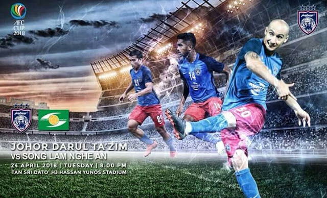 Live Streaming JDT vs Song Lam Nghe An 24.4.2018 Piala AFC Live Streaming JDT vs Song Lam Nghe An 24.4.2018 Piala AFC