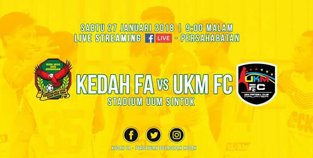 Live Streaming Kedah vs UKM FC 27.1.2018 Friendly Match Live Streaming Kedah vs UKM FC 27.1.2018 Friendly Match