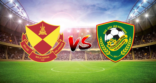 Live Streaming Selangor FC vs Kedah FC 6.4.2021 Liga Super Live Streaming Selangor FC vs Kedah FC 6.4.2021 Liga Super
